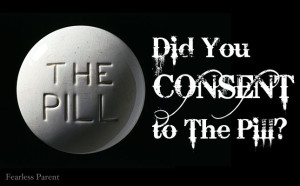 Did You Consent To The Pill?