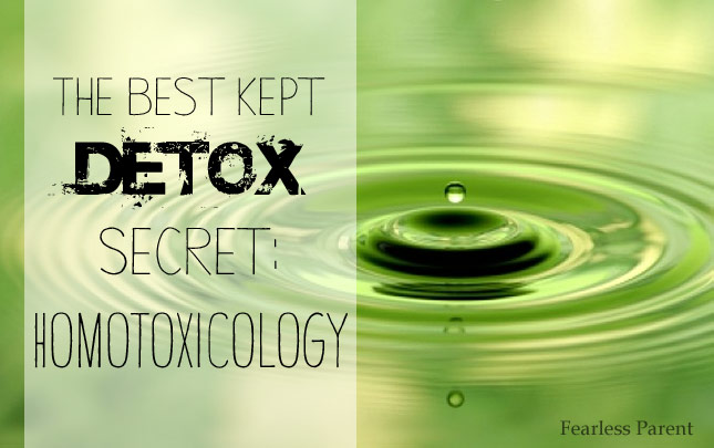 The Best Kept Detox Secret: Homotoxicology