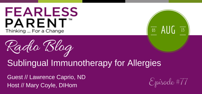 Sublingual Immunotherapy for Allergies — Episode 77