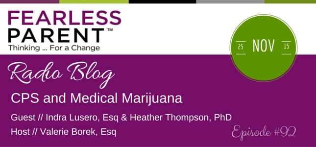 CPS and Medical Marijuana — Episode 92